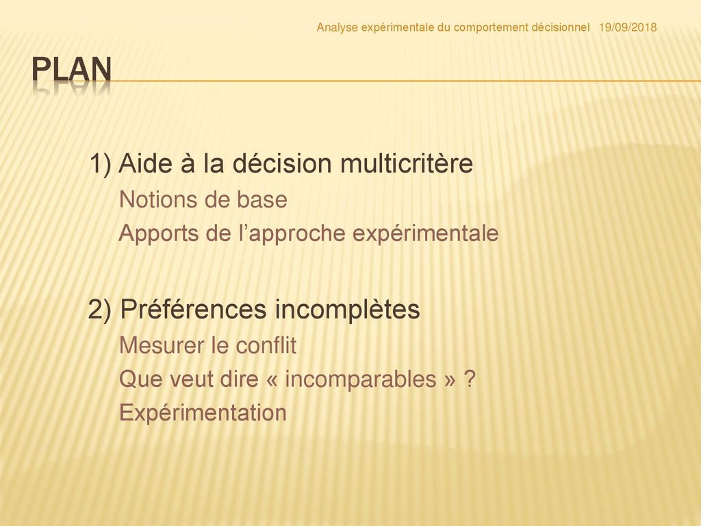 Analyse expérimentale du comportement décisionnel ppt télécharger